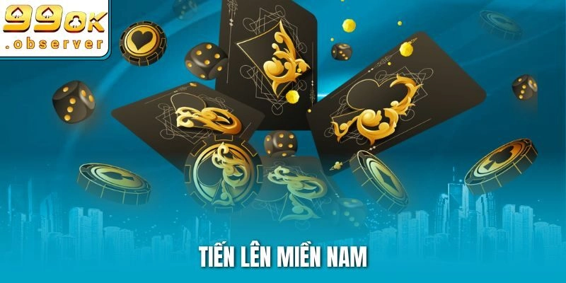 Tiến Lên Miền Nam